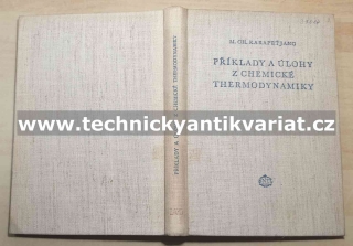 Příklady a úlohy z chemické thermodynamiky - Karapeťjanc (1954)