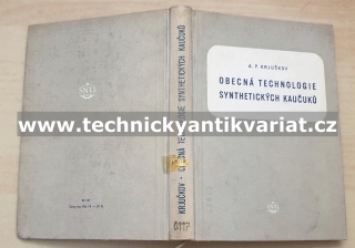 Obecná technologie syntetického kaučuku - A.P.Krjučkov (1955)