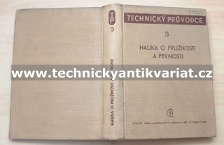 Nauka o pružnosti a pevnosti 3 Bažant, Nedoma, Spála (1955)
