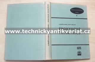 Epoxydové pryskyřice - Lidařík, Kincl, Bring (1961)