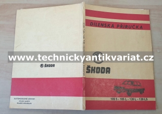 Škoda 105S, 105L, 120L, 120LS - dílenská příručka (1976)