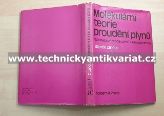 Molekulární teorie proudění plynů - Zbyněk Jaňour (1983)