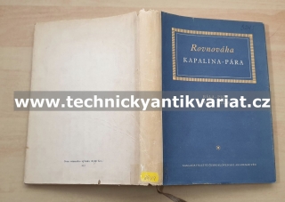 Rovnováha kapalina, pára - Hála, Pick, Fried, Vilím (1955)