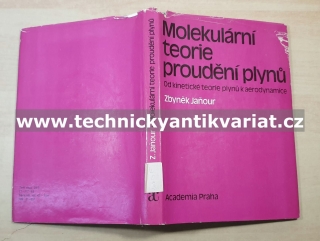 Molekulární teorie proudění plynů - Zbyněk Jaňour (1983)