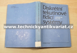 Diskrétní tekutinové řídící systémy - Jaroslav Volčík (1985)