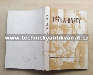 Těžba nafty - V.M. Muravjev (1952)