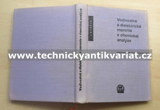 Vodivostné a dielektrické meranie v chemickej analýze - J. Berčík (1962)
