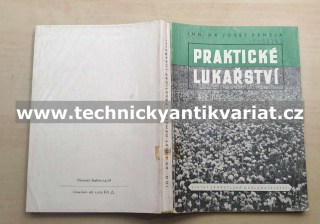 Praktické lukařství - Josef Demela (1955)
