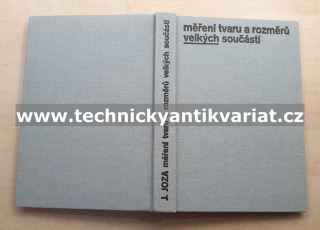 Měření tvarů a rozměrů velkých součástí - Jan Joza (1982)