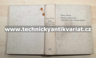 Nauka o melioracích, úpravách toků a hrazení bystřin I, II, III. - Vincenc Hlavinka (1927, 1927, 1928)