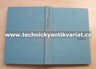 Přehled přesné mechaniky - Miroslav Hajn (1969)