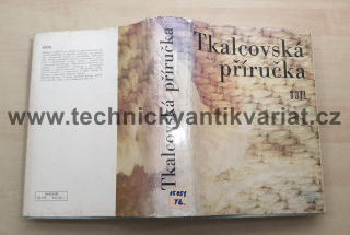 Tkalcovská příručka - Oldřich Talaváška (1980)