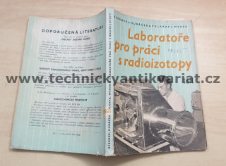 Laboratoře pro práci s radioizotopy - Neránek, Hubáček, Pulkrab, Weber (1961)