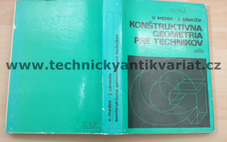 Konštruktívna geometria pre technikov - Medek, Zámožík (1978)