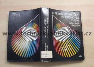 Spektrálne metody v organickej chémii a technologii - Kovač, Leško (1980)