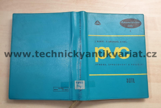 PVC výroba, zpracování a použití - Kubík, Gřunděl (1965)
