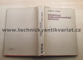 Selektivní radioelektronická zařízení - Eichler, Žalud (1983)