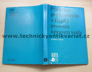 Příručka pro kontrolu a řízení provozu úpraven vody - Ladislav Žáček (1988)