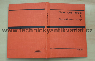 Elektrické měření I. elektrické měřící přístroje - Dufek, Fajt (1974)