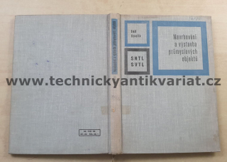 Navrhování a výstavba průmyslových závodů - Emil Kovařík (1964)