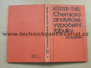 Chemickoanalytické výpočetní tabulky - Kuster, Thiel (1988)
