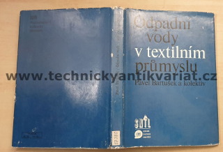 Odpadní vody v textilním průmyslu - Pavel Bartůšek (1985)