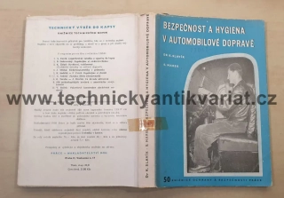 Bezpečnost a hygiena v automobilové dopravě - K. Slavík, S. Marek (1958)