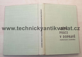 Ložné práce v dopravě - F. Renta (1963)