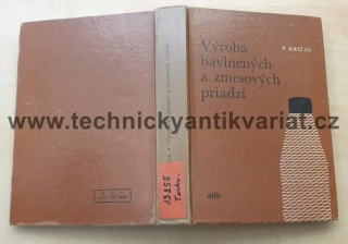 Výroba bavlnených a zmesových priadzi - Pavol Križán (1976) 