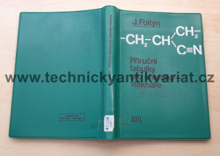 Příruční tabulky pro chemiky vláknaře - J.Foltýn (1975)