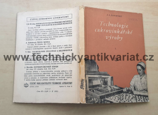 Technologie cukrovinkářské výroby - A.L.Rapoport (1954)