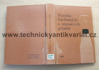 Výroba bavlnených a zmesových priadzi - Pavol Križán (1976) 