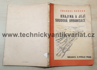 Krajina a její soudobá urbanisace - Emanuel Hruška (1946)