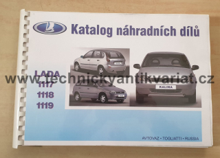 LADA 1117, 1118, 1119 - katalog náhradních dílů (2007)