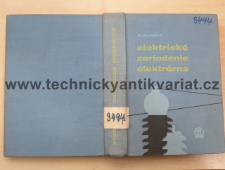 Elektrické zariadenie elektrárne - F. Gajarský (1960)