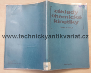 Základy chemické kinetiky - Emerich Erdos (1984)