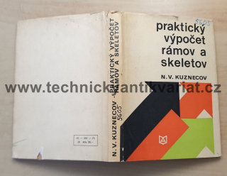 Praktický výpočet rámov a skeletov - N.V. Kuznecov (1973)