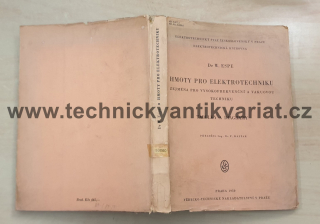 Hmoty pro elektrotechniku - tabulky a diagramy - W.Espe (1950)