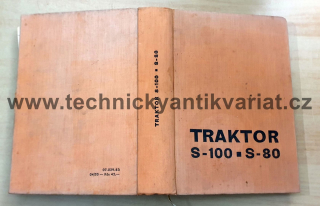 Traktor S100, S80 - popis, katalog náhradních dílů (1963)