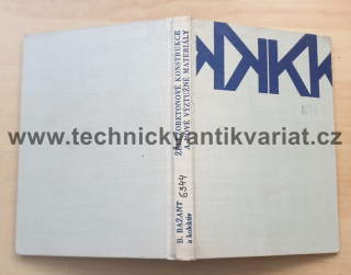 Železobetonové konstrukce a nové výztužné materiály - Boris Bažant (1979)