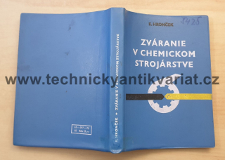 Zváranie v chemickom strojárstve - E. Hronček (1972)