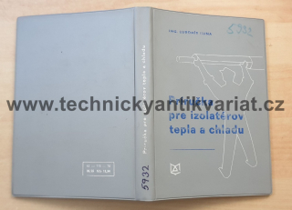 Príručka pre izolatérov tepla a chladu - Lubomír Kuna (1959)