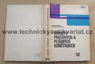 Výpočty prútových a plošných konštrukcií - Harvančík, Drahoňovský (1970)