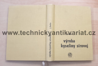 Výroba kyseliny sírovej - J. Beňa (1967)
