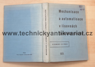 Mechanisace a automatizace v lisovnách tenkého plechu - A.N.Malov, V.F. Prejs (1958)