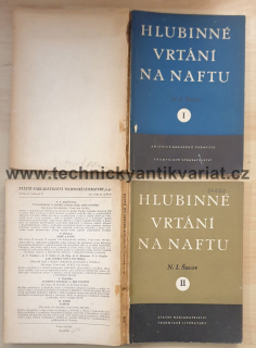 Hlubinné vrtání na naftu - N.I. Šacov (1952,1953)