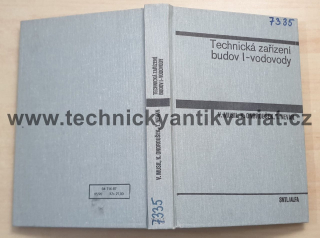 Technická zařízení budov I. vodovody - Musil, Ondrušek, Neval (1987)
