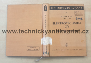Elektrotechnika XV. Elektrické přístroje I., Bauer, List (1964)