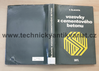 Vozovky z cementovaného betonu - E.Šlachta (1981)