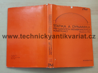 Statika a dynamika přetlakových membránových konstrukcí - Vladimír Fiřt (1979)